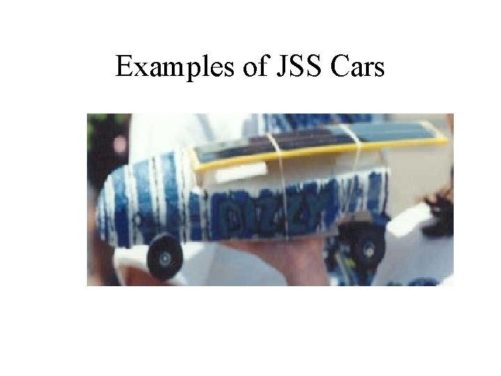 Examples of JSS Cars 