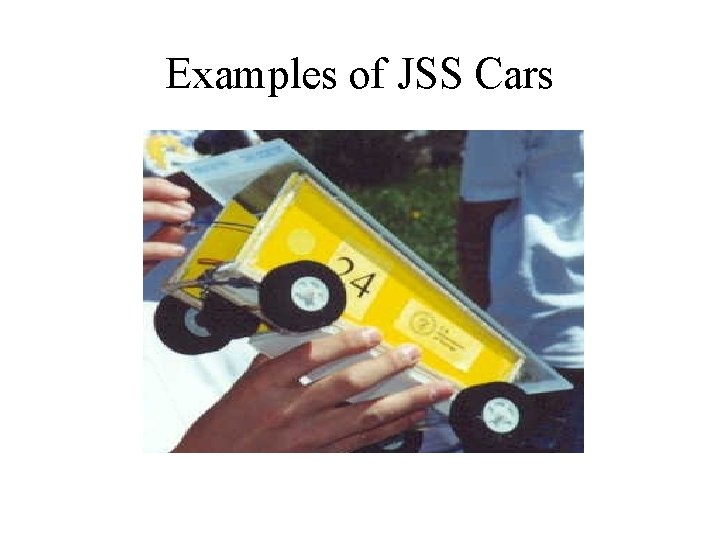 Examples of JSS Cars 