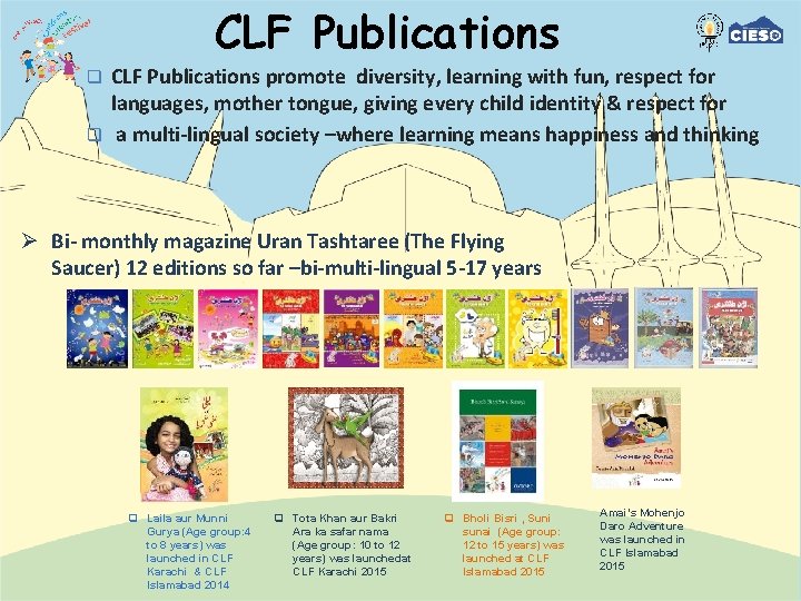 CLF Publications q q CLF Publications promote diversity, learning with fun, respect for languages,