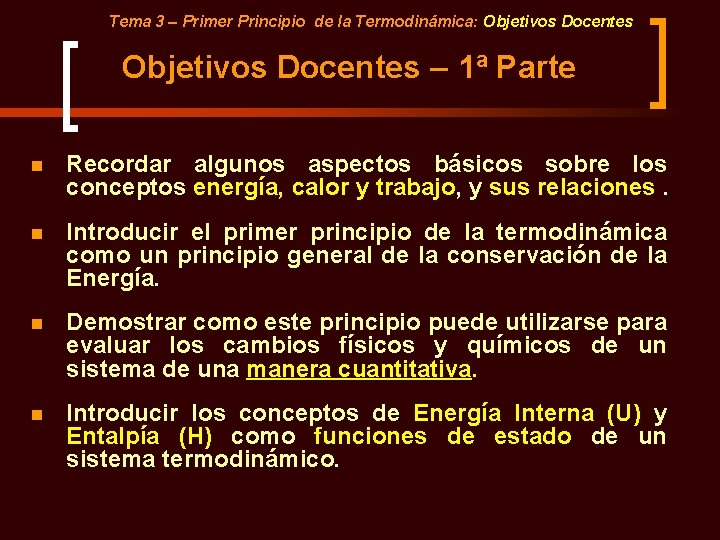 Tema 3 – Primer Principio de la Termodinámica: Objetivos Docentes – 1ª Parte n