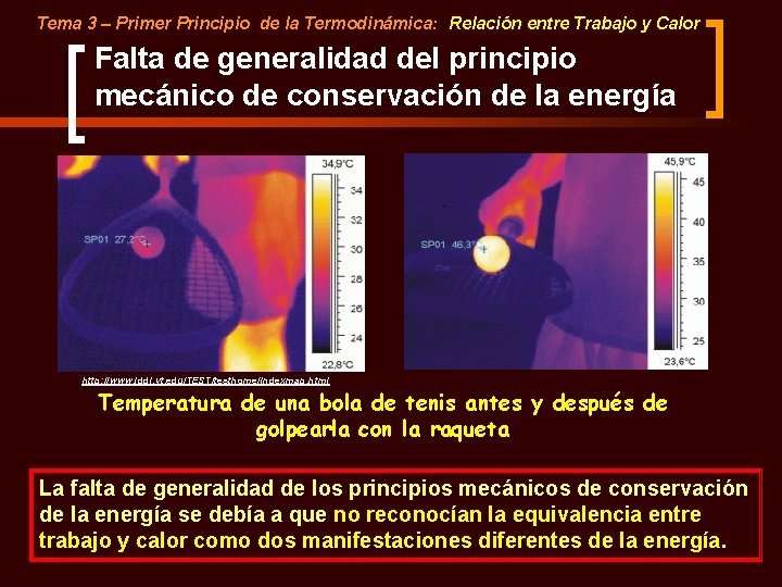 Tema 3 – Primer Principio de la Termodinámica: Relación entre Trabajo y Calor Falta