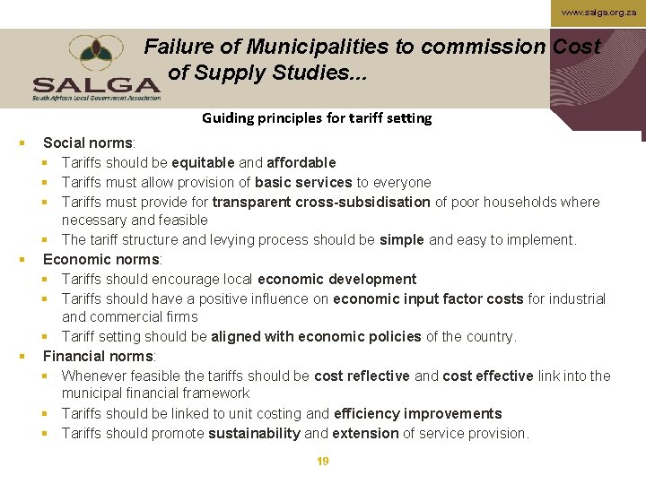 www. salga. org. za Failure of Municipalities to commission Cost of Supply Studies. .