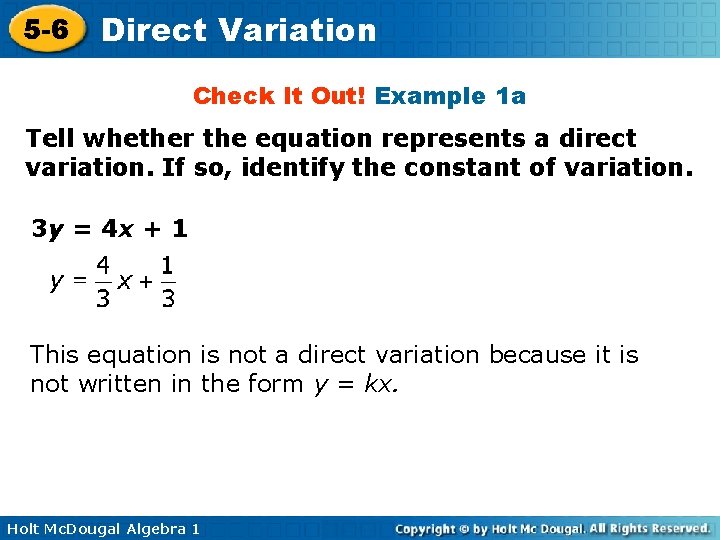 5 -6 Direct Variation Check It Out! Example 1 a Tell whether the equation
