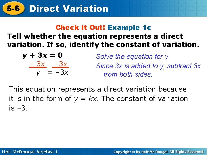 5 -6 Direct Variation Check It Out! Example 1 c Tell whether the equation