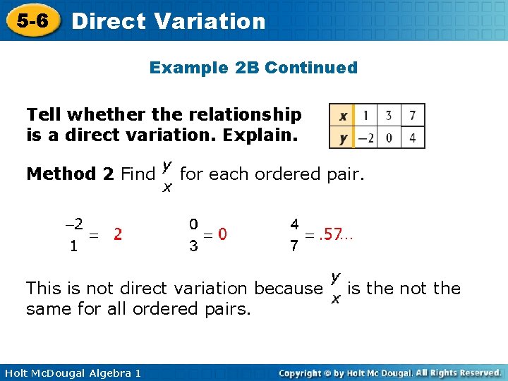 5 -6 Direct Variation Example 2 B Continued Tell whether the relationship is a