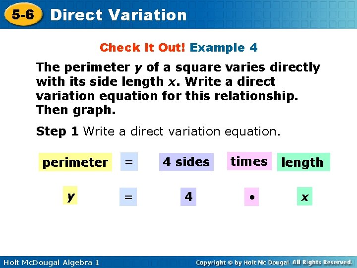 5 -6 Direct Variation Check It Out! Example 4 The perimeter y of a