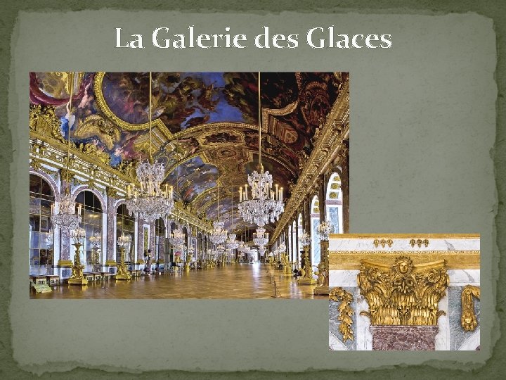 La Galerie des Glaces 