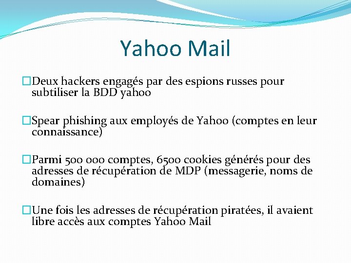 Yahoo Mail �Deux hackers engagés par des espions russes pour subtiliser la BDD yahoo