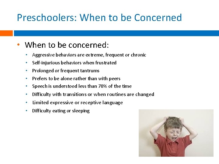 Preschoolers: When to be Concerned • When to be concerned: • • • Aggressive Preschoolers: When to be Concerned • When to be concerned: • • • Aggressive