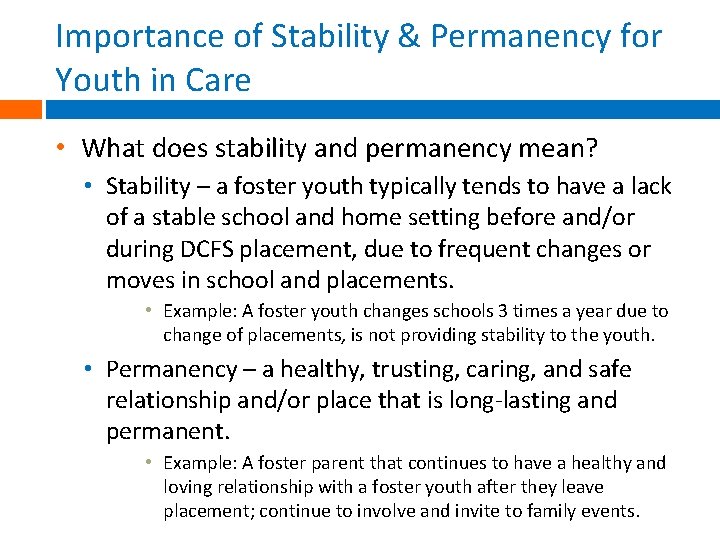 Importance of Stability & Permanency for Youth in Care • What does stability and Importance of Stability & Permanency for Youth in Care • What does stability and