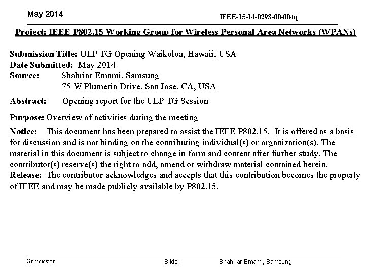 May 2014 IEEE-15 -14 -0293 -00 -004 q 15 -13 -0310 -00 -004 q