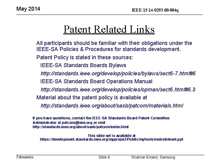 May 2014 IEEE-15 -14 -0293 -00 -004 q 15 -13 -0310 -00 -004 q
