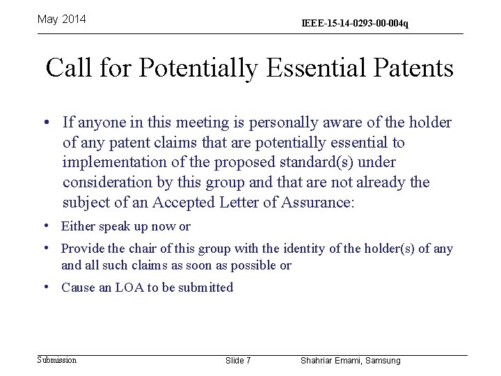 May 2014 IEEE-15 -14 -0293 -00 -004 q 15 -13 -0310 -00 -004 q