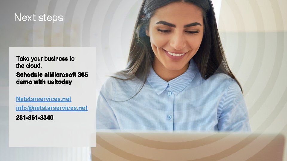 Next steps Netstarservices. net info@netstarservices. net 