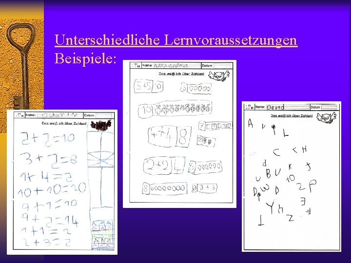 Unterschiedliche Lernvoraussetzungen Beispiele: 