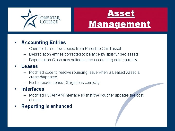 Asset Management • Accounting Entries – Chartfields are now copied from Parent to Child