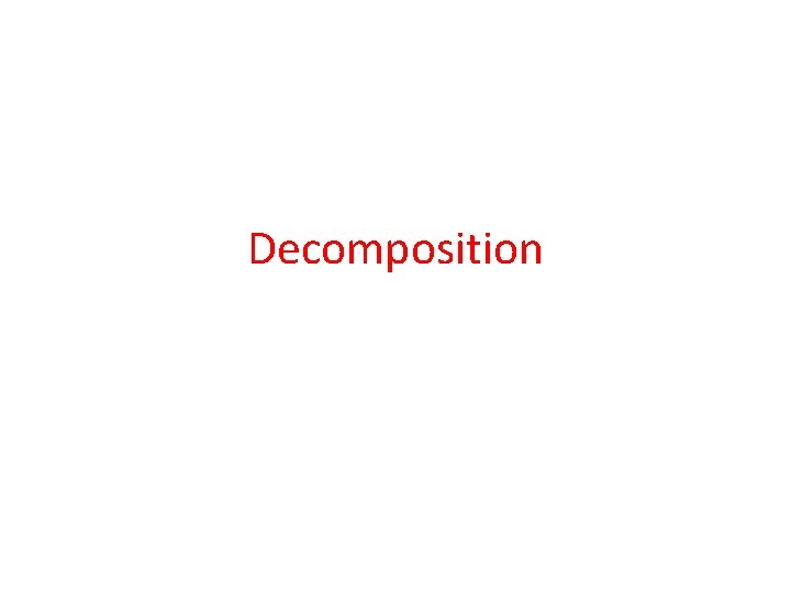 Decomposition 