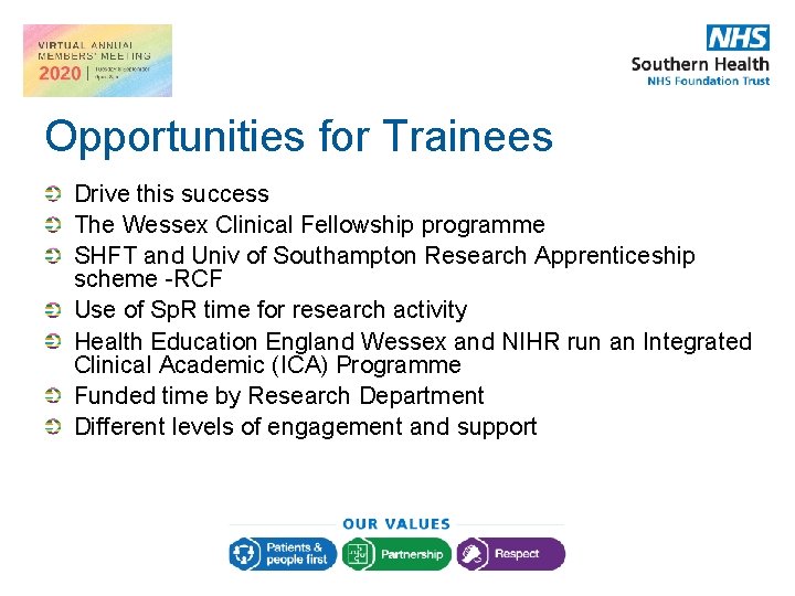 Opportunities for Trainees Drive this success The Wessex Clinical Fellowship programme SHFT and Univ Opportunities for Trainees Drive this success The Wessex Clinical Fellowship programme SHFT and Univ