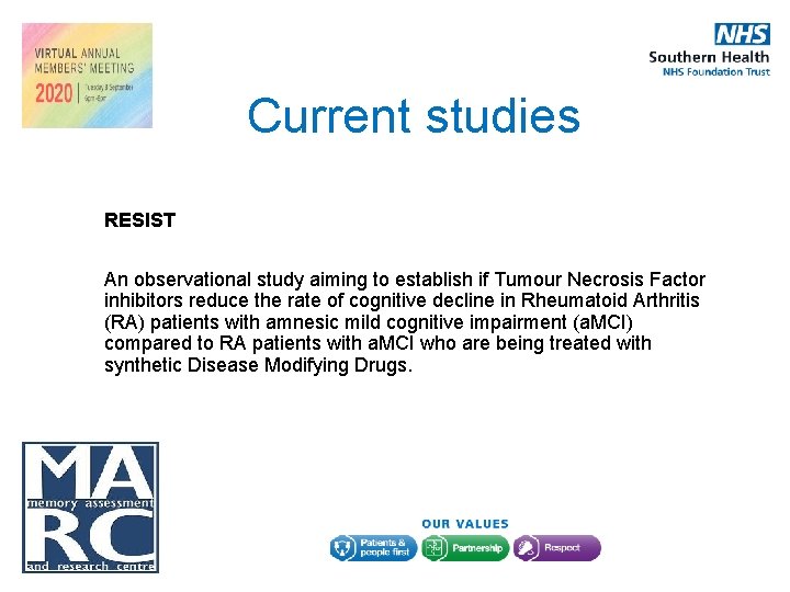 Current studies RESIST An observational study aiming to establish if Tumour Necrosis Factor inhibitors Current studies RESIST An observational study aiming to establish if Tumour Necrosis Factor inhibitors