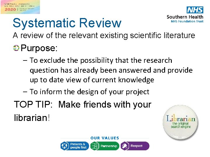 Systematic Review A review of the relevant existing scientific literature Purpose: – To exclude Systematic Review A review of the relevant existing scientific literature Purpose: – To exclude