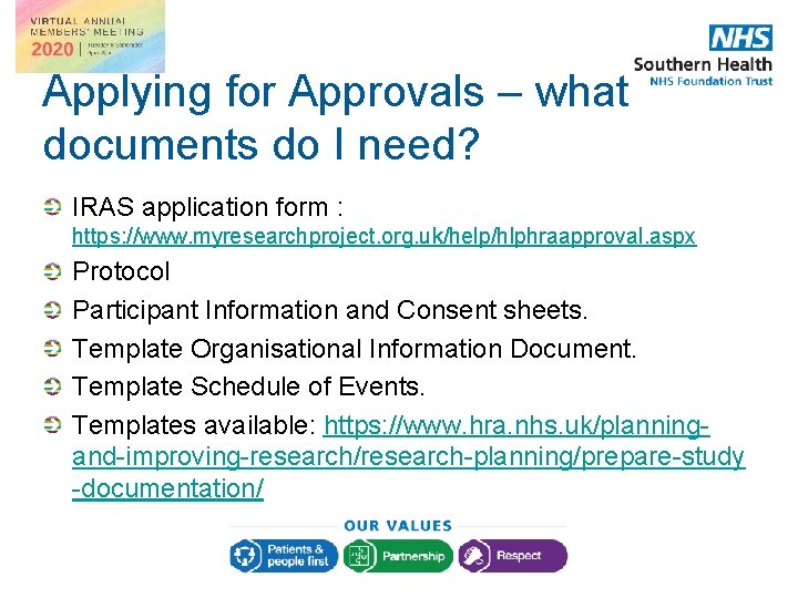 Applying for Approvals – what documents do I need? IRAS application form : https: Applying for Approvals – what documents do I need? IRAS application form : https: