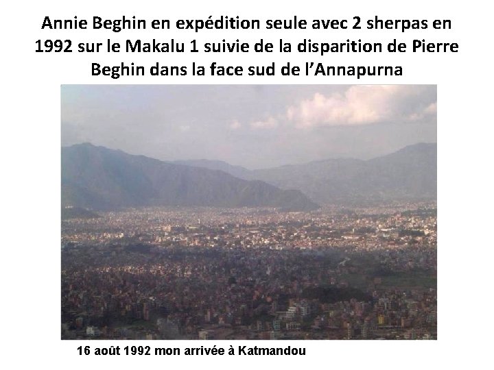 Annie Beghin en expédition seule avec 2 sherpas en 1992 sur le Makalu 1