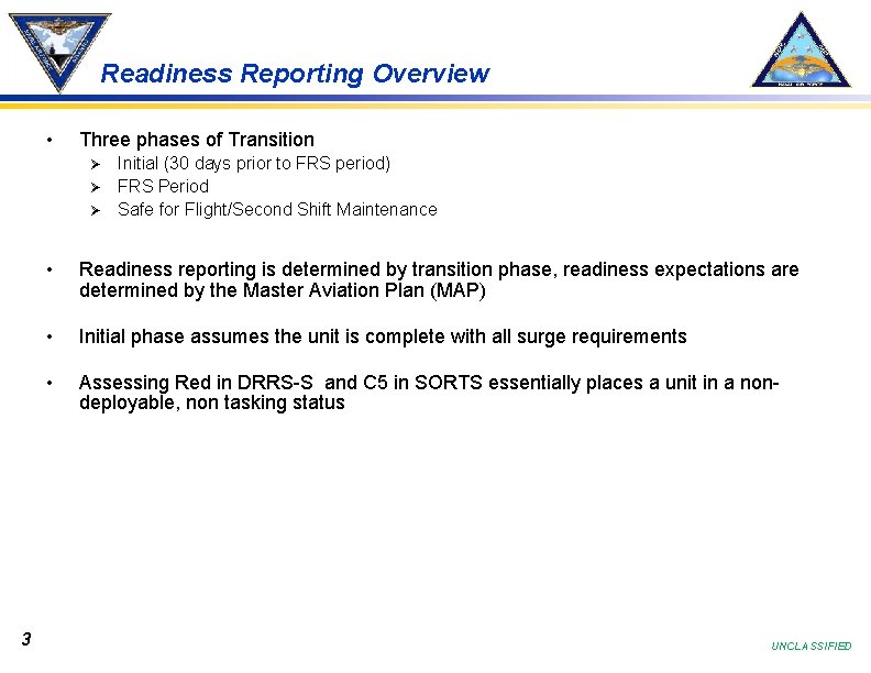 Readiness Reporting Overview • Three phases of Transition Ø Ø Ø 3 Initial (30 Readiness Reporting Overview • Three phases of Transition Ø Ø Ø 3 Initial (30