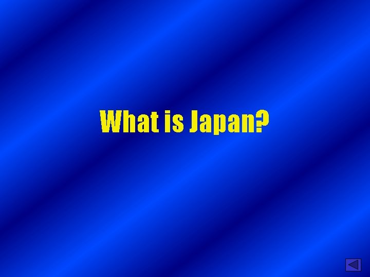 What is Japan? 