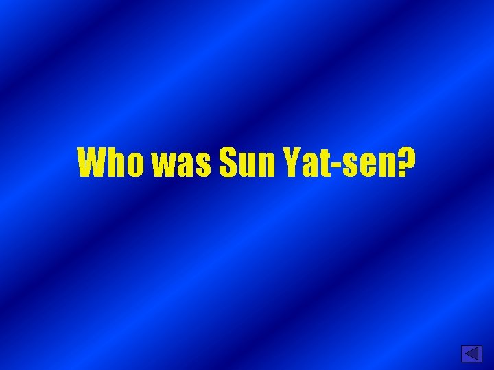 Who was Sun Yat-sen? 