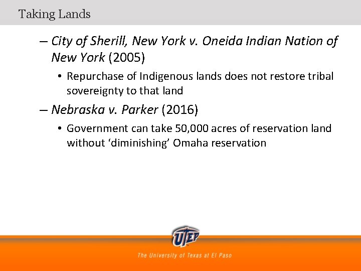 Taking Lands – City of Sherill, New York v. Oneida Indian Nation of New