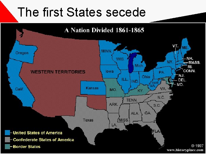 The first States secede 