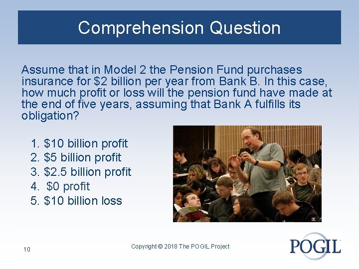 Comprehension Question Assume that in Model 2 the Pension Fund purchases insurance for $2