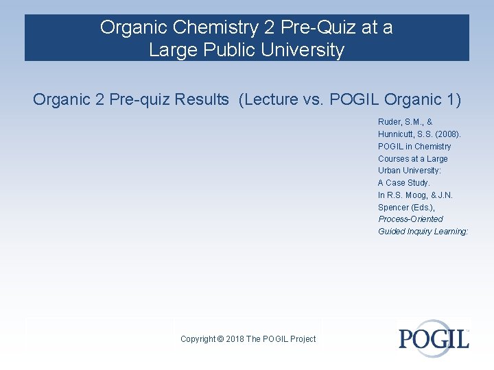 Organic Chemistry 2 Pre-Quiz at a Large Public University Organic 2 Pre-quiz Results (Lecture
