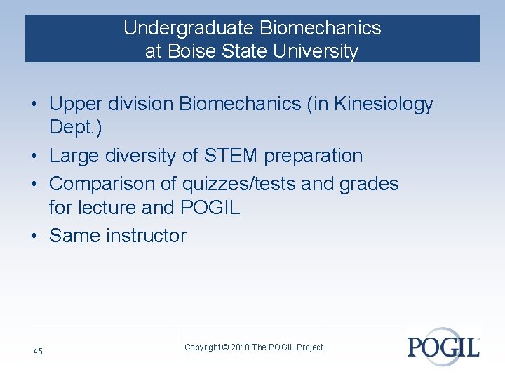 Undergraduate Biomechanics at Boise State University • Upper division Biomechanics (in Kinesiology Dept. )