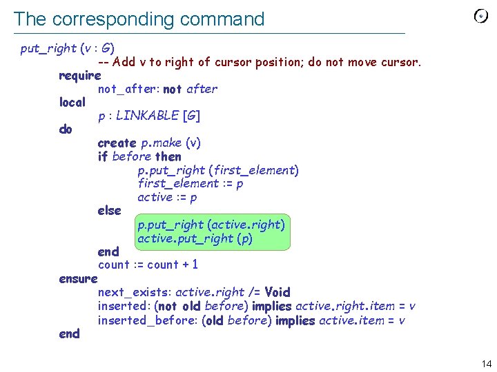 The corresponding command put_right (v : G) -- Add v to right of cursor