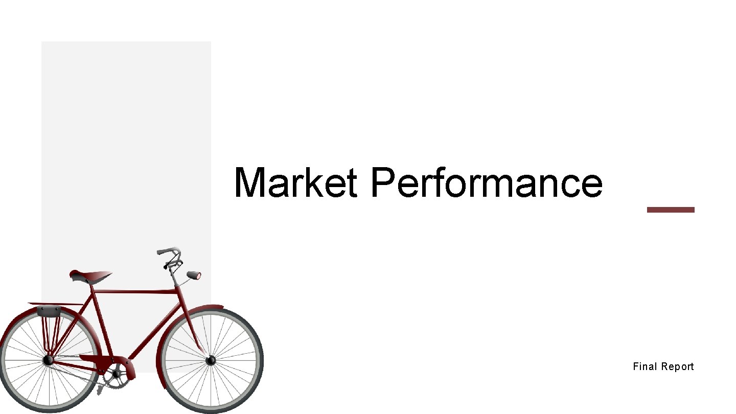 Market Performance Final Report 