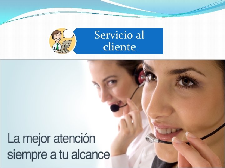 Servicio al cliente 