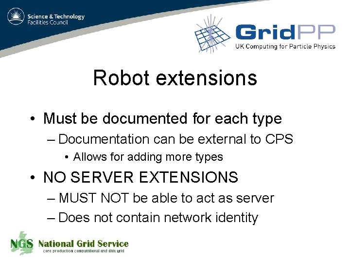 Robot extensions • Must be documented for each type – Documentation can be external