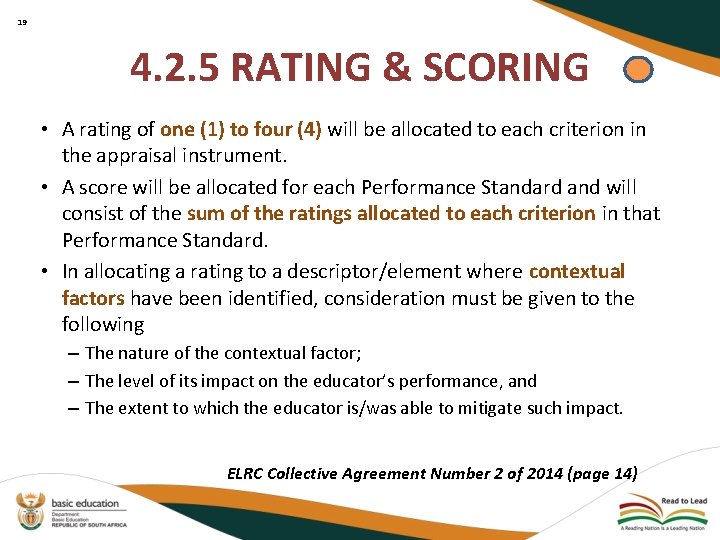 19 4. 2. 5 RATING & SCORING • A rating of one (1) to