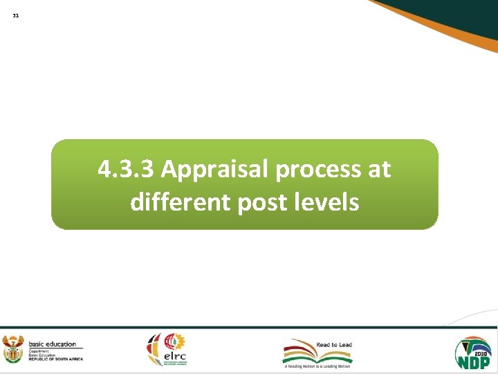 31 4. 3. 3 Appraisal process at different post levels 