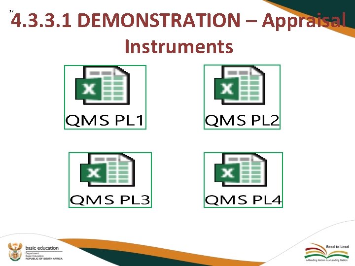 4. 3. 3. 1 DEMONSTRATION – Appraisal Instruments 32 