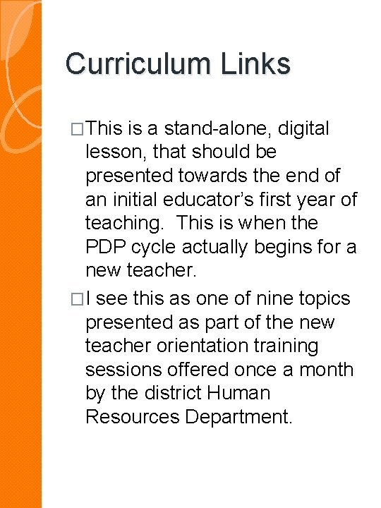 Curriculum Links �This is a stand-alone, digital lesson, that should be presented towards the