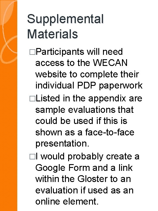 Supplemental Materials �Participants will need access to the WECAN website to complete their individual