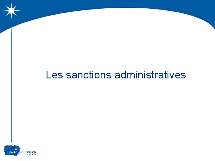 Les sanctions administratives 