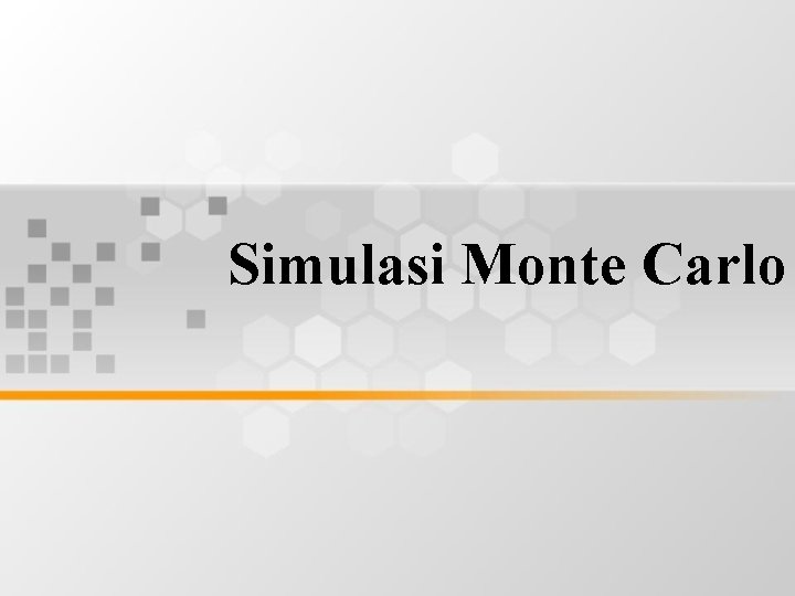 Simulasi Monte Carlo 