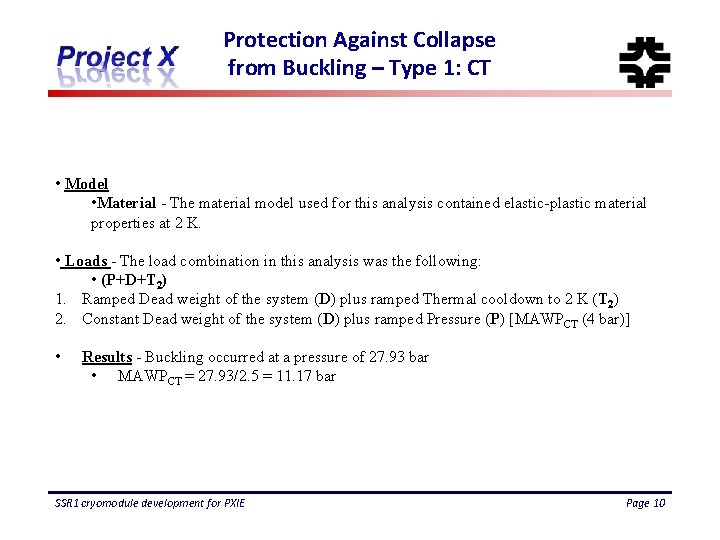 Protection Against Collapse from Buckling – Type 1: CT • Model • Material -