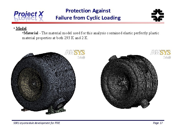Protection Against Failure from Cyclic Loading • Model • Material - The material model