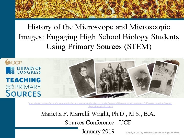 History of the Microscope and Microscopic Images: Engaging High School Biology Students Using Primary