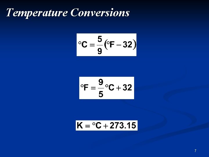 Temperature Conversions 7 