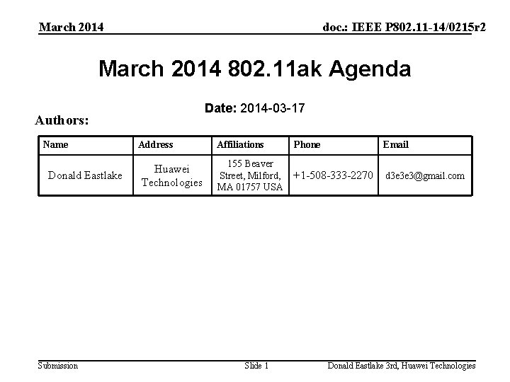 March 2014 doc. : IEEE P 802. 11 -14/0215 r 2 March 2014 802.